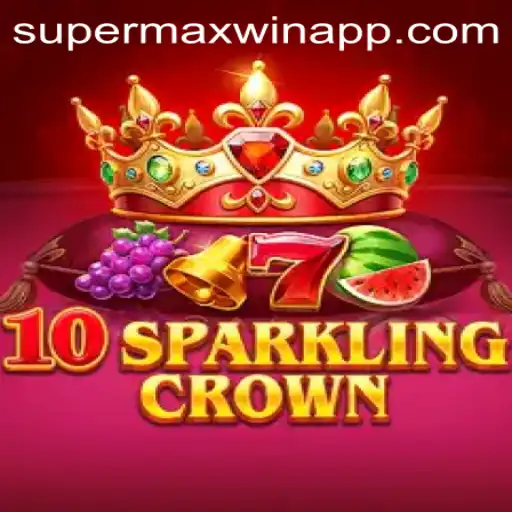 Unveiling 10SparklingCrown: The Journey to Supermaxwin