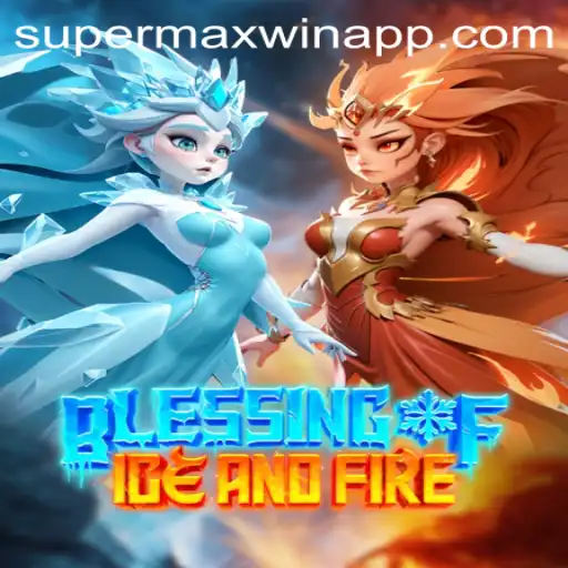 Unraveling the Mysteries of BlessingofIceandFire and the Quest for the Supermaxwin