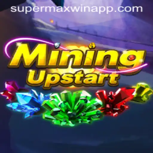 Discover MiningUpstart: A Thrilling Journey to the Supermaxwin